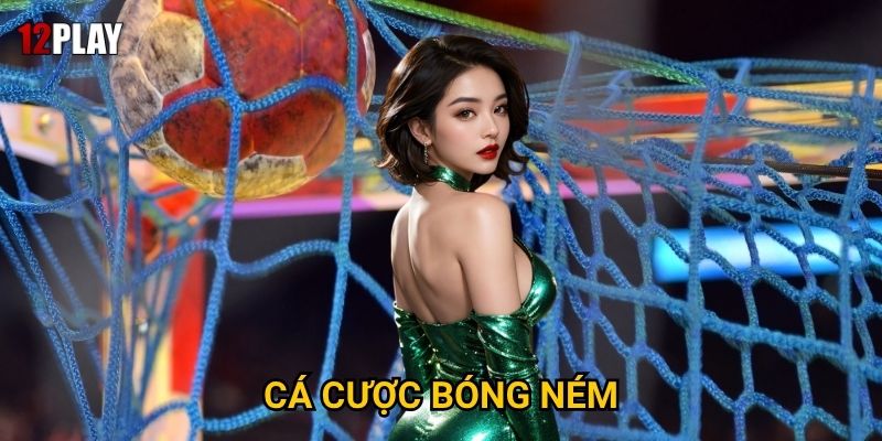 Tại sao cá cược bóng ném thu hút người chơi tại 12play?