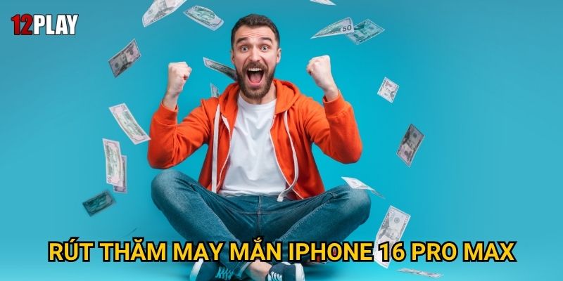 Làm sao để tham gia Rút Thăm May Mắn IPHONE 16 Pro Max tại 12play? 1 Làm sao để tham gia Rút Thăm May Mắn IPHONE 16 Pro Max tại 12play?